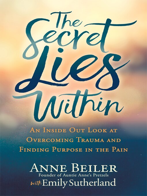 Title details for The Secret Lies Within by Anne Beiler - Available